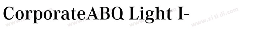 CorporateABQ Light I字体转换